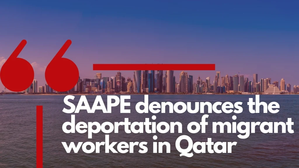 SAAPE denounces the deportation of migrant workers in Qatar